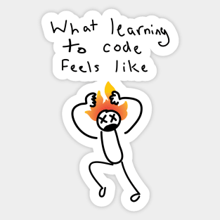 What Learning to Code Feels Like Sticker